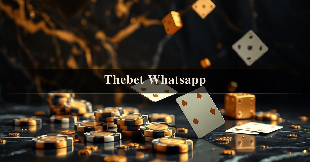Thebet Whatsapp