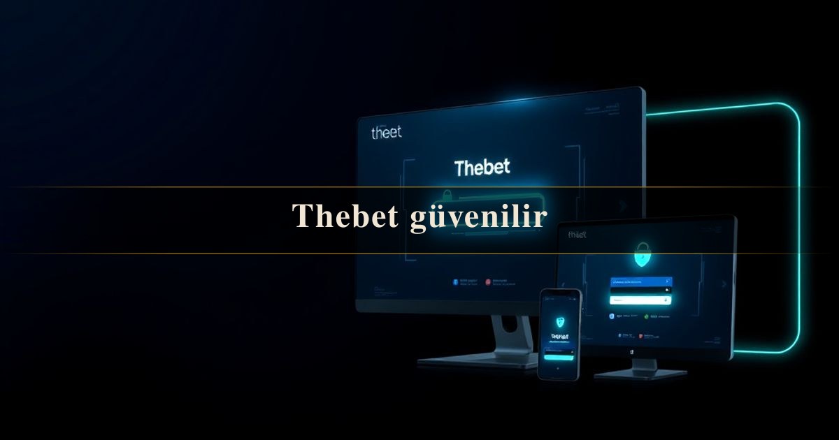 Thebet güvenilir