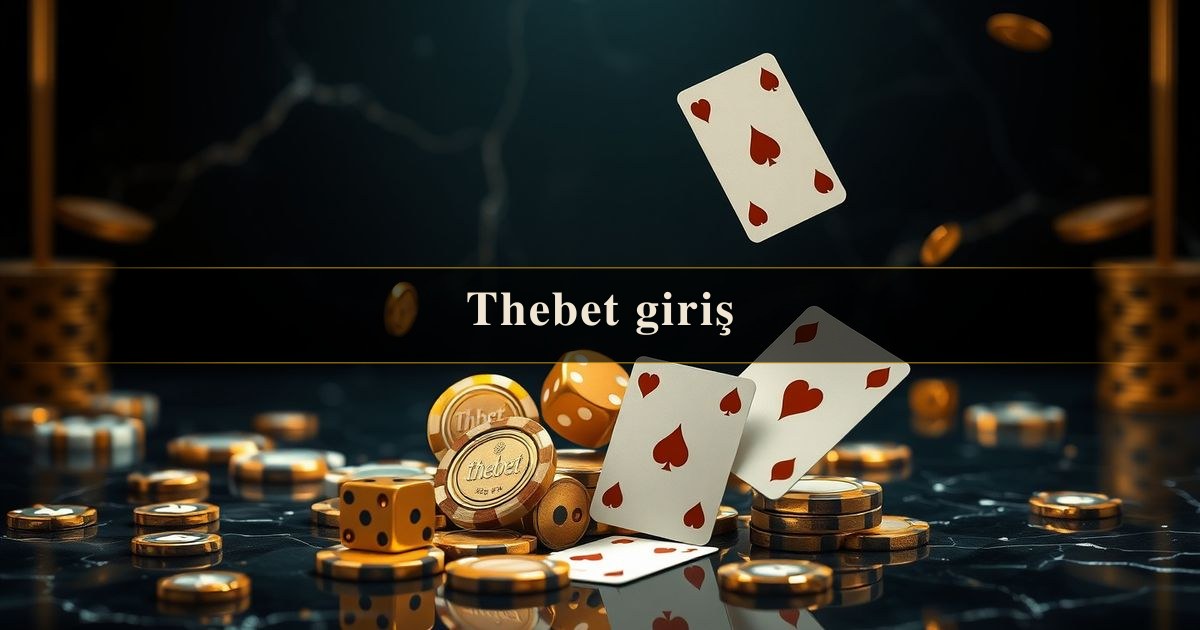 Thebet giriş